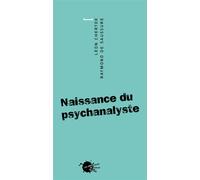 Naissance du psychanalyste - Léon Chertok - Empecheurs De Penser En Rond - broché - Etude