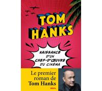 Naissance d'un chef-d'œuvre du cinéma - Tom Hanks - Seuil - ebook (ePub) - Roman