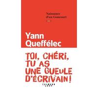 Naissance D'un Goncourt