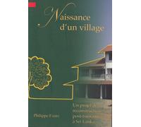 Naissance D'un Village,Projet De Reconstruction Post Tsunami À Sri Lanka