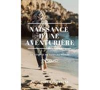 Naissance d'une aventurière
