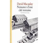 Naissance d'une cité romaine - David Macaulay - Ecole Des Loisirs - broché - Document jeunesse