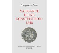 Naissance d'une Constitution : 1848