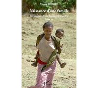 Naissance d'une famille – Chroniques d'une Invitation à la Vie – Tome 13 – L'Harmattan