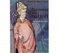 Naissance d'une nation, des origines à 987