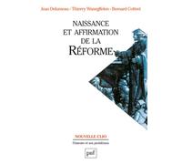 Naissance et affirmation de la Réforme