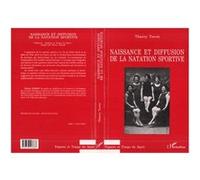 Naissance et diffusion de la natation sportive Thierry Terret (Auteur)
