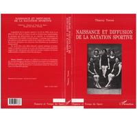 Naissance et diffusion de la natation sportive