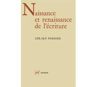Naissance et renaissance de l'écriture - Gérard Pommier - Puf - broché - Livre