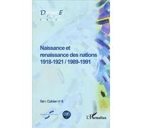 Naissance et renaissance des nations 1918-1921 / 1989-1991 - Fare cahier n° 6 - Maurice Carrez - L'harmattan - broché - Etude