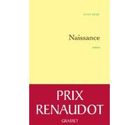 Naissance: Roman - Prix Renaudot 2013