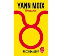 Naissance - Yann Moix - Lgf - Poche - Roman