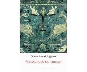 Naissances du roman - Daniel-Henri Pageaux - Klincksieck - broché - Etude