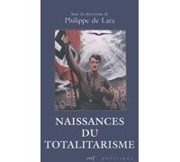 Naissances du totalitarisme - Philippe De Lara - Cerf - broché - Essai