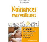 Naissances merveilleuses Ophélie Célier (Auteur), Thomas Piet (Auteur)