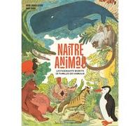 Naître animal Karine Granier-Deferre (Auteur), Marie Caudry (Illustration)