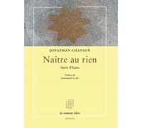 Naître Au Rien - Suivi D'izieu