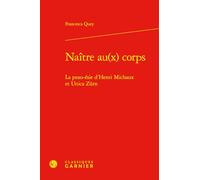 Naître au(x) corps: La peau-ésie d'Henri Michaux et Unica Zürn