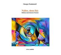 Naître, Deux Fois - Haibouns Entre Humour Et Fantaisie