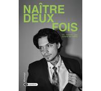 Naître deux fois Un homme pas comme les autres - Sacha Languedoc - Dashbook - broché - Autobiographie