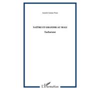 Naître et grandir au Mali Tacharane - Annick Castan-Pons - L'harmattan - broché - Essai