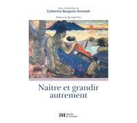 Naître et grandir autrement