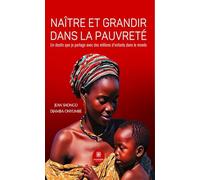 Naître et grandir dans la pauvreté