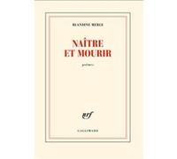 Blandine Merle – Naître et mourir – Poésie – Broché – Gallimard