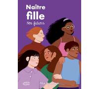 Naître fille 2 - nos futurs