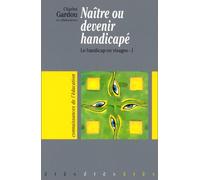 Naître ou devenir handicapé T1