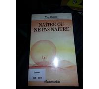 Naître Ou Ne Pas Naître