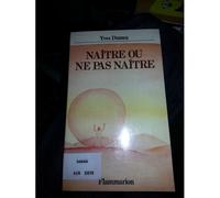 Naître Ou Ne Pas Naître
