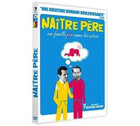 Naître Père : Une famille pas comme les autres