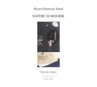 Naître si mourir