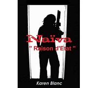 Naïva " Raison D'etat