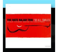 Najar, Nate Trio - I'm All Smiles