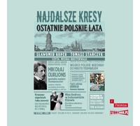 Najdalsze Kresy Dernières années polonaises (Buch auf Polnisch)