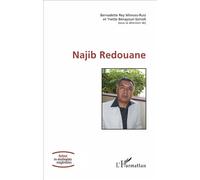 Najib Redouane - Yvette Benayoun-Szmidt - L'harmattan - broché - Essai