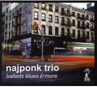 Najponk Trio - Ballads Blues and More [Import]