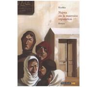 Najwa Ou La Mauvaise Réputation