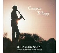 Nakai, R. Carlos - Canyon Trilogy [Import Anglais]