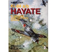 Nakajima Ki-84 A/B Hayate: In Japanese Army Air Force Service