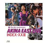 Nakamori, The 8Th Anniversary Akina East Live Index-23 [Edizione: Giappone] [Blu-Ray] [Import]