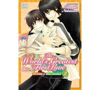 Nakamura, Shungiku – World's Greatest First Love – GN – Tome 2 – Viz Media
