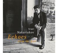 Nakariakov, Sergei - Echoes from The Past [Import]