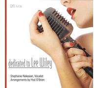 Nakasian, Stephanie - Dedicated to Lee Wiley