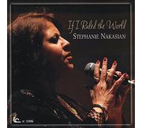 Nakasian, Stephanie - If I Ruled The World [Import]