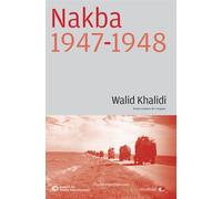 Nakba 1947-1948 - Walid Khalidi - Sindbad-Actes Sud - broché - Essai