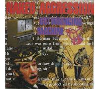 Naked Aggression - Gut Wringing Machine [Import]