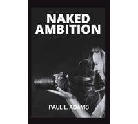 NAKED AMBITION: Bunny Yeager’s Story, Pop Culture, and How Photography Redefined Beauty and Empowered Women